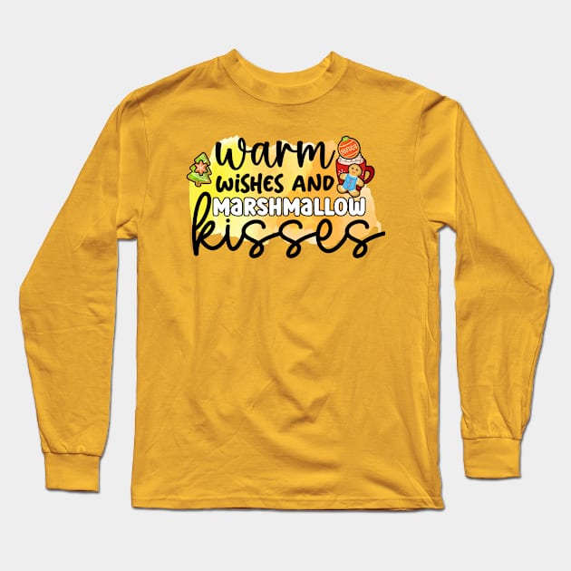 Warm wishes and marshmallow kisses! Long Sleeve T-Shirt by NotUrOrdinaryDesign